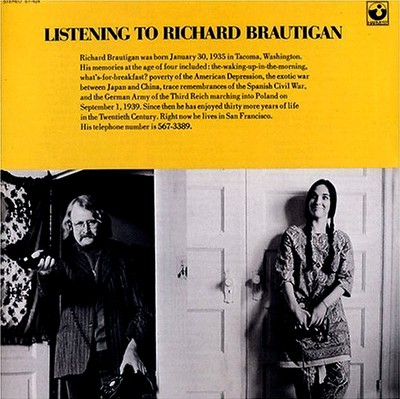Listening to Richard Brautigan