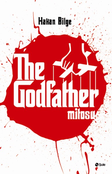 godfather-mitosu-hakan-bilge